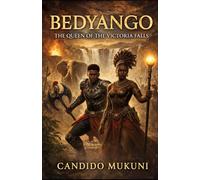 BEDYANGO: QUEEN OF THE VICTORIA FALLS