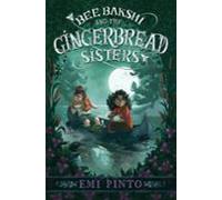 Bee Bakshi And The Gingerbread Sisters (ebook)