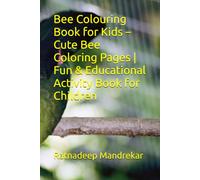 Bee Colouring Book for Kids - Cute Bee Coloring Pages | Fun & Educational Activity Book for Children