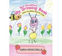Bee Creative: My Drawing Book