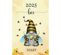 Bee Diary 2025: Honeycomb Gonk Gnome, Week To View & Month At A Glance Planner, For Bumble Bee Gnomie Lovers, Yellow & Black