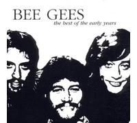 Bee Gees - Best of the Early Years