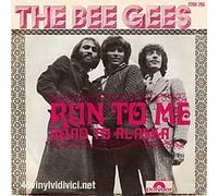 BEE GEES - RUN TO ME 7 INCH (7" VINYL 45) UK POLYDOR 1972