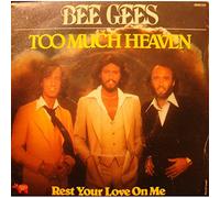 Bee gees - Too Much Heaven / Rest Your Love On Me [Vinyle 45 Tours 7"]