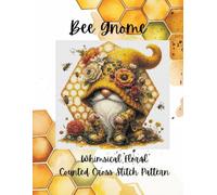 Bee Gnome: Whimsical Floral Counted Cross Stitch Pattern