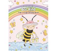Bee Kind: A Cute & Cozy Coloring Book