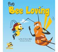 Bee Loving (The Bee-Attitudes)