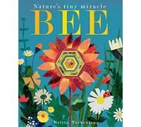 Bee: Nature's tiny miracle