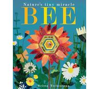 Bee: Nature's tiny miracle (Peek-through Nature)