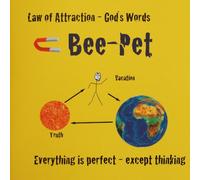 Bee-Pet - Law of Attraction - God's Words