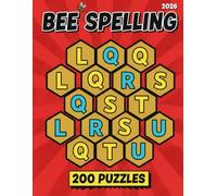 BEE SPELLING PUZZLE BOOK: Improve Your Word Skills with 200 Engaging Spelling and Vocabulary Puzzles, Puzzles with Solutions.