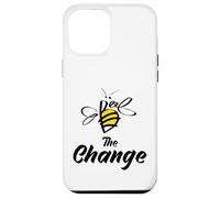 Bee The Change Motivational Inspirational Graphic Quotes Carcasa para iPhone 12 Pro MAX