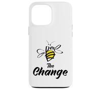 Bee The Change Motivational Inspirational Graphic Quotes Carcasa para iPhone 13 Pro MAX