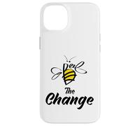 Bee The Change Motivational Inspirational Graphic Quotes Carcasa para iPhone 14 Plus