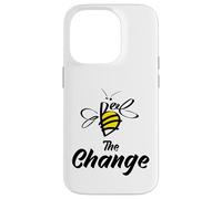 Bee The Change Motivational Inspirational Graphic Quotes Carcasa para iPhone 14 Pro