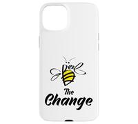 Bee The Change Motivational Inspirational Graphic Quotes Carcasa para iPhone 15 Plus