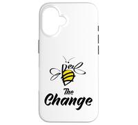 Bee The Change Motivational Inspirational Graphic Quotes Carcasa para iPhone 16