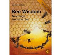 Bee Wisdom: Teachings from the Hive