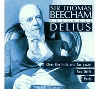 Beecham,Thomas - Delius:Sea Drift/Over the Hill
