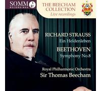 Beecham, Thomas - Strauss: Ein Heldenleben / Beethoven: Sinfonie Nr. 8