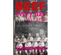 Beef Every Day But No Latin: The Boy Who Set Up His Own School
