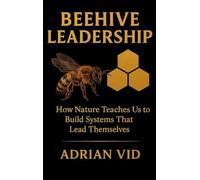 Beehive Leadership