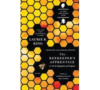 Beekeeper's Apprentice: or, On the Segregation of the Queen: 1 (A Mary Russell Mystery, 1)