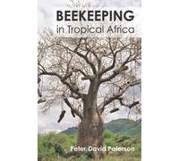 Beekeeping in Tropical Africa