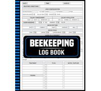 Beekeeping Log Book: Organized Record Keeping for Every Season