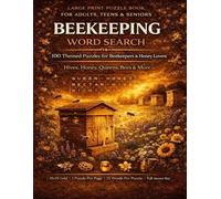 Beekeeping Word Search: 100 Large Print Themed Puzzles for Beekeepers & Honey Lovers | Hives, Honey, Queens, Bees & More | Fun Activity Book for Adults, Teens & Seniors with Full Answer Key