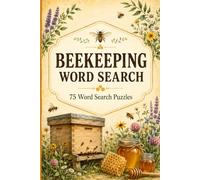Beekeeping Word Search: 75 Word Search Puzzles: | Solutions Included | 150 pages |