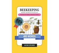 Beekeeping Word Search Puzzle Book: Word Search with Easy to Read Print about Beekeeping, Bees, Backyard Beekeeping and More | 6×9 inches, 110 pages | ... Holidays and Free Times (Nature Explorer)