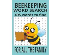 BEEKEEPING WORD SEARCH PUZZLE BOOK: Word Searches with Easy to Read Print about BEEKEEPING, HONEY, BEEHIVES, and more. { 6x9 inches, 110 pages} 50+ ... Gift for Vacations, Holidays and Free Time