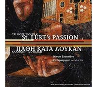 Beekman & Egidius Kwartet & Nieuw Ensemble - CALLIOPE TSOUPAKI: St. Luke's Passion