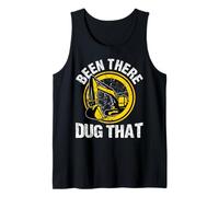 Been There Dug That for a Construction Truck Driver Camiseta sin Mangas