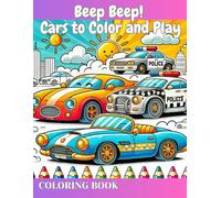 Beep Beep! Cars to Color and Play coloring book: Cars coloring book for kids