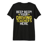 Beep Beep tu Profesor de conducción está aquí Instructor de conducción Camiseta Premium