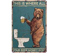 Beer Art For Wall Bear Toilet This Is Where All Your Beer Money Goes Letrero de metal para decoración de estaño de aluminio, cartel de metal para pared para hombre, cueva, bar, garaje, 8 x 12 pulgadas