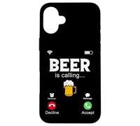 Beer Is Calling, divertida pantalla de teléfono, Call from Beer Design Carcasa para iPhone 16 Plus