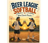 Beer League Softball: Word Search Puzzles (Beer League Word Search Puzzles)