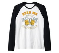 Beer Me Cumpleaños Funny Day Drinking Party Beer Lover Gift Camiseta Manga Raglan