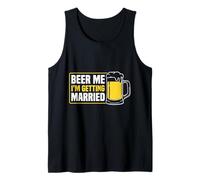 Beer Me I’m Getting Married Funny Wedding Party Gift Camiseta sin Mangas