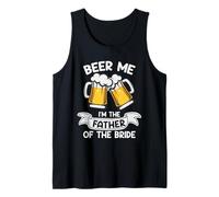 Beer Me I'm The Father of The Bride Funny Drinking Team Camiseta sin Mangas