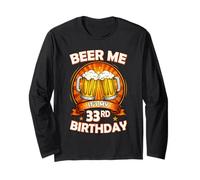 Beer Me It's My 33rd Birthday 33 Years Old Party Celebration Manga Larga