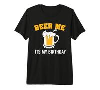 Beer Me It's My Birthday Funny Drinking Team Beer Lover Camiseta Premium