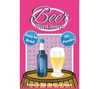Beer Word Search Puzzle Book: Word Searches with Easy to Read Print about Beer, Alcohol, Drafts, and More | 6 x 9 inches, 110 pages | 50+ Puzzles … Gift for Vacations, Holidays and Leisure