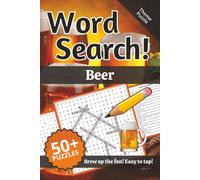 Beer Word Search: Words and Definitions of Beer: Word Puzzle Book | 110+ pages | 50+ puzzles | 6x9 | Brew up the fun! Easy to tap! (Learning)