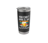 Beer You Cant Drink All Day If You Dont Start in the Morning Vaso térmico de acero inoxidable de doble pared