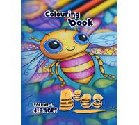 Bees Colouring Book Vol 3 : A Fun and Creative Colouring Experience for Kids