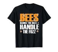 Bees Handle The Buzz I Handle The Fuzz Camiseta